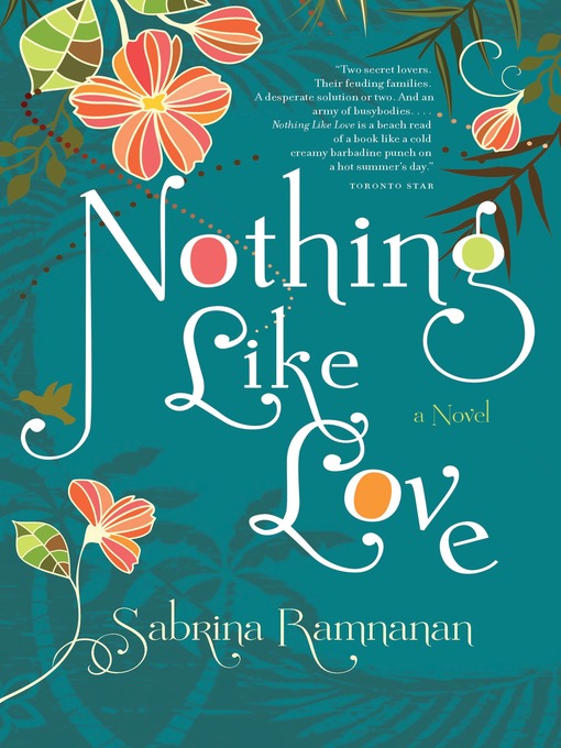 Title details for Nothing Like Love by Sabrina Ramnanan - Available